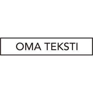 Oma teksti kilpeen