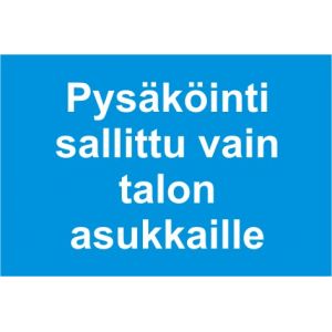 Sallittu talon asukkaille
