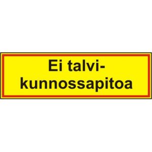Ei talvikunnossapitoa -kilpi